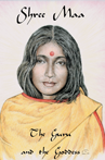 Shree Maa Guru and the Goddess