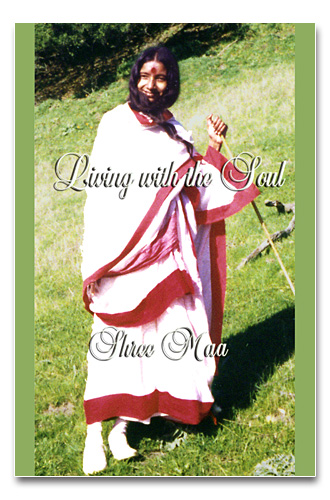 Living with the Soul